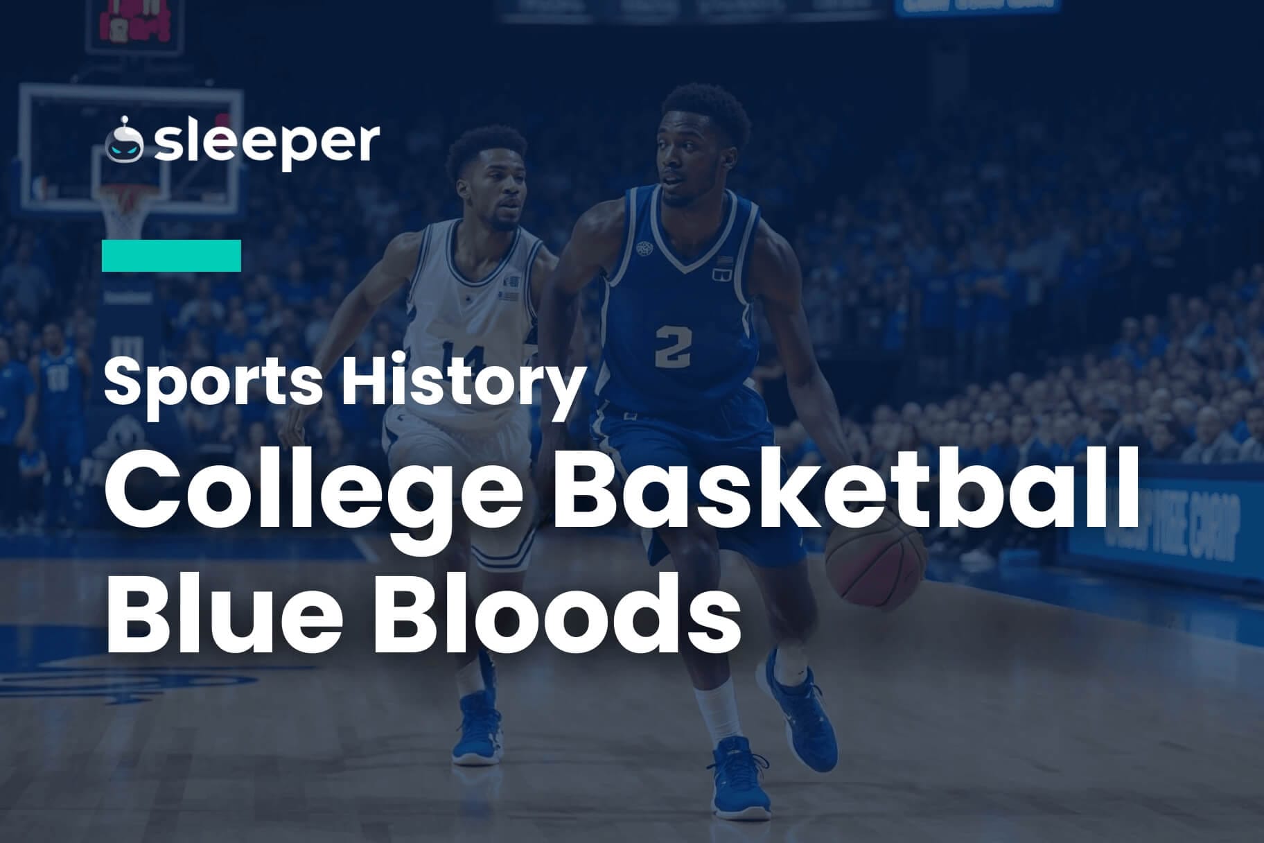 The 7 Blue Blood Programs in Men’s College Basketball