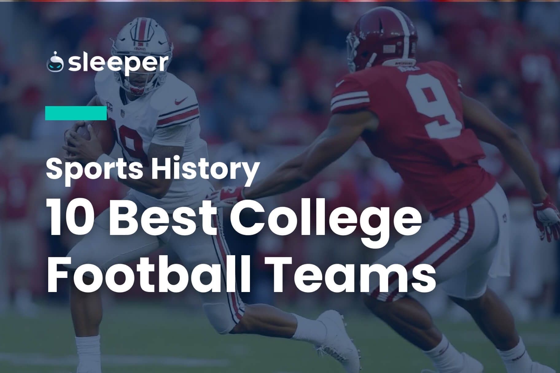 Best College Football Teams of All Time: Historic Teams and Milestones