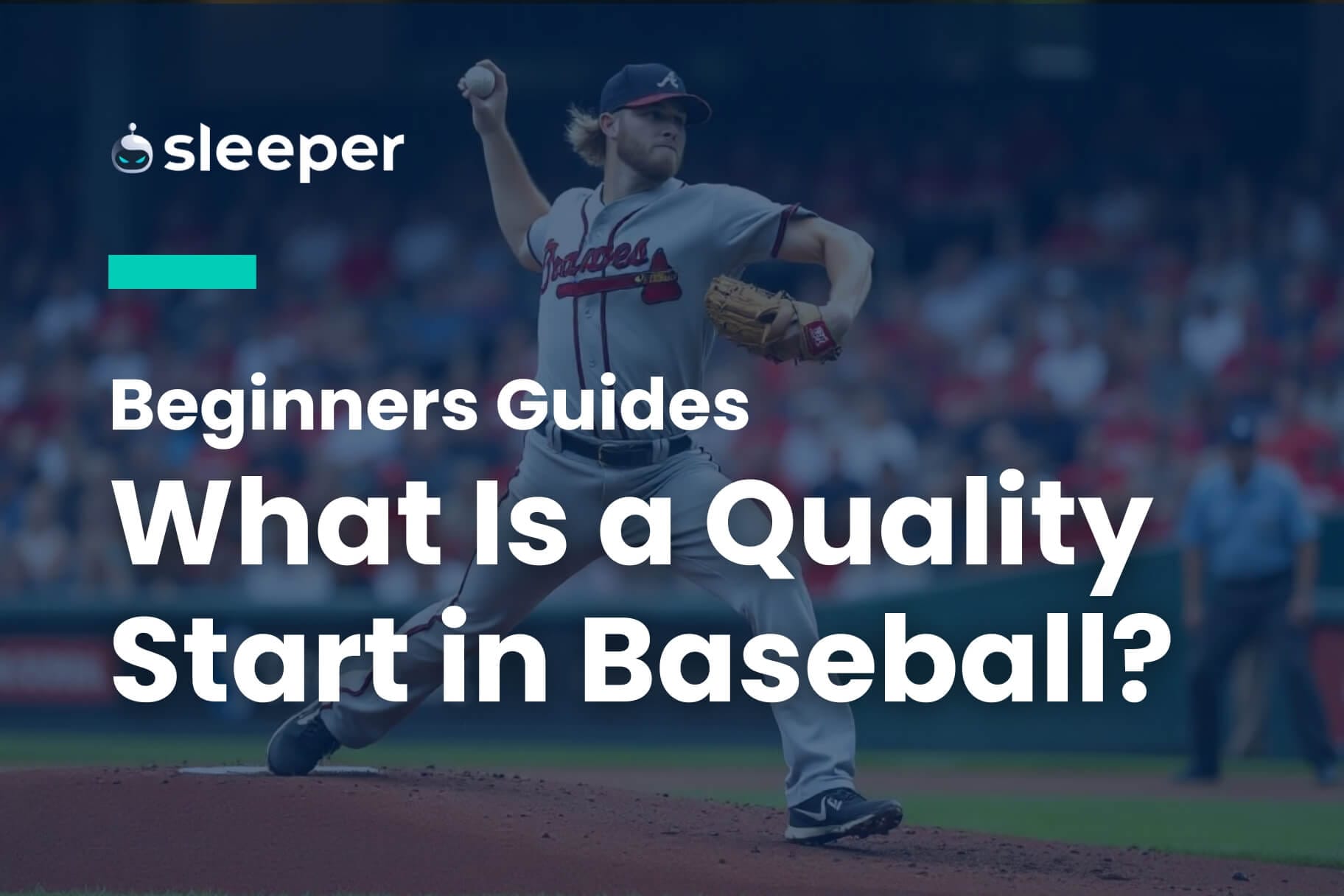 What Is a Quality Start in Baseball? Definition and Impact