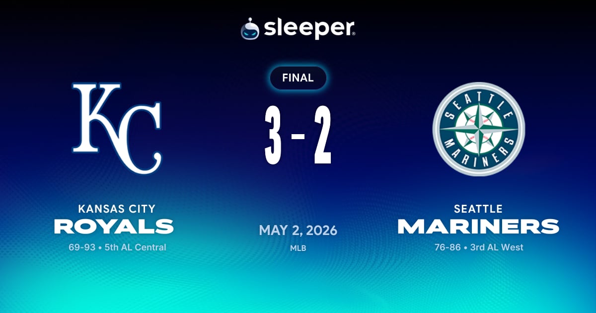 KC @ SEA - 5/2/26 - Sleeper