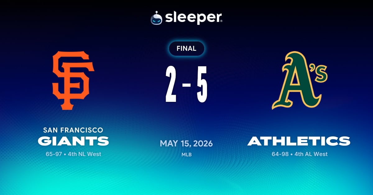 SF @ ATH - 5/15/26 - Sleeper