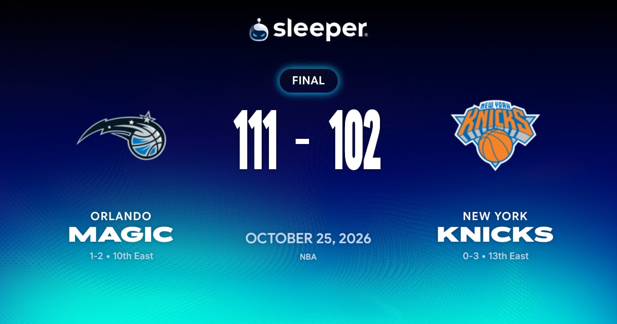 ORL @ NYK - 10/25/26 - Sleeper